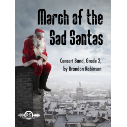 March of the Sad Santas - Brandon E. Robinson