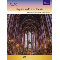 Rejoice and Give Thanks - Beloved Hymns -Traditional / Arr.Victor Labenske