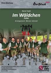 Im Wäldchen - 7er Besetzung - Karel Sejk / Arr. Werner Schreml