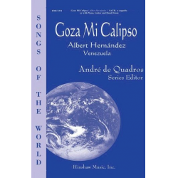 Goza Mi Calipso (SATB) -Albert Hernandez / Arr.Andre de Quadros