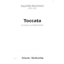 Toccata für Klavier und Blasorchester - Klaus-Peter Bruchmann