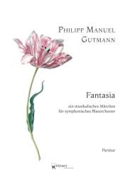 Fantasia - Ein musikalisches Märchen - Philipp M. Gutmann