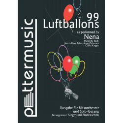 99 Luftballons - Uwe Fahrenkrog-Petersen / Arr. Siegmund Andraschek