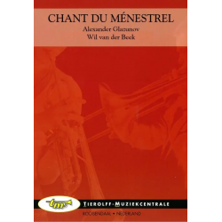 Chant Du Ménestrel -Alexander Glasunow / Arr.Wil van der Beek