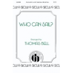 Who Can Sail? (SSA) -Traditional / Arr.Thomas Bell