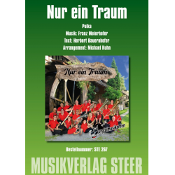 Nur ein Traum - Franz Meierhofer / Arr. Michael Kuhn