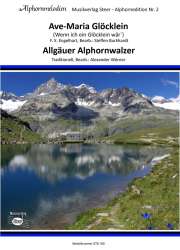 Ave Maria Glöcklein / Allgäuer Alphornwalzer - Alexander Wörner / Arr. Steffen Burkhardt