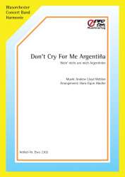 Don't cry for me Argentina - Andrew Lloyd Webber / Arr. Hans-Egon Häußer