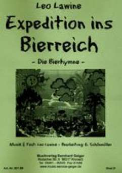 Expedition in Bierreich - Die Bierhymne -
