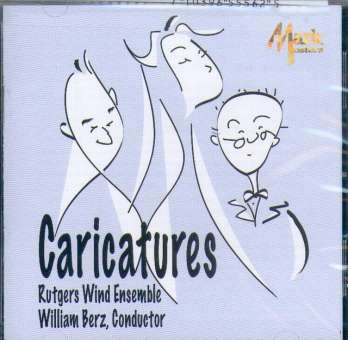 CD "Caricatures" (Rutgers Wind Ensemble)
