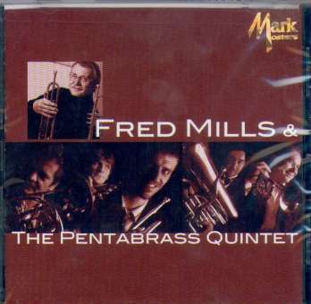 CD "Fred Mills & The Pentabrass Quintet"