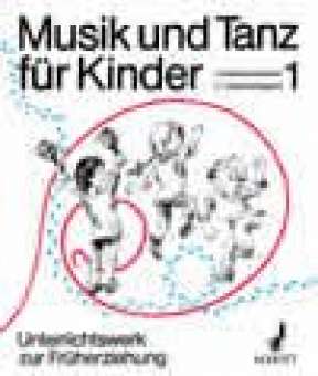 Musik und Tanz für Kinder - Lehrerkommentar 1