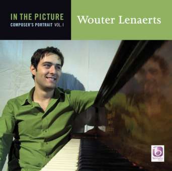 CD 'In the Picture: Wouter Lenaerts - Composer's Portrait Vol. 1'
