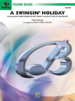 A Swingin' Holiday (Featuring 'We Three Kings,' 'Silent Night' and 'Jolly Old St. Nicholas')