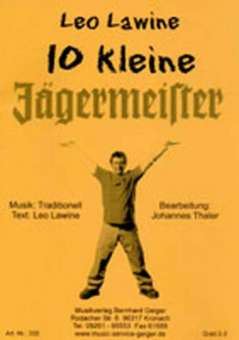 JE: 10 kleine Jägermeister - Leo Lawine