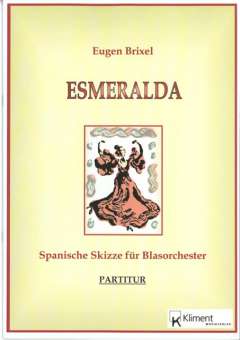 Esmeralda (Spanische Skizze für großes Blasorchester)
