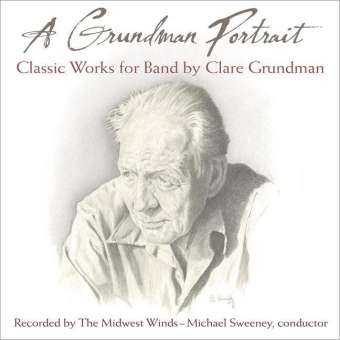 CD "The Music of Clare Grundman" (A Grundman Portrait)