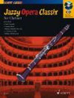 Jazzy Opera Classix for Clarinet