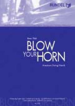 Blow your Horn (American Swing March)