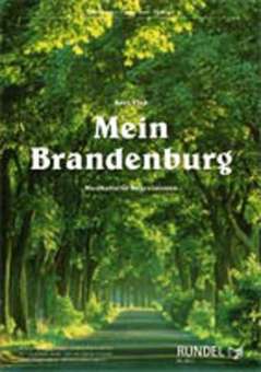 Mein Brandenburg (Musikalische Impressionen)