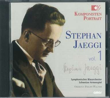 CD "Komponistenportrait - Stephan Jaeggi 1" (Schweizer Armeespiel)