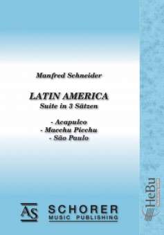 Latin America (Suite in 3 Movements)