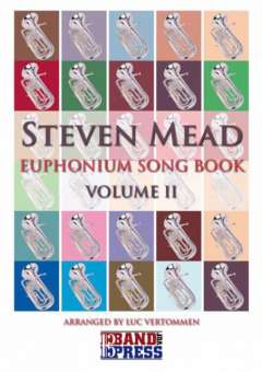 Steven Mead Euphonium Song Book Volume II