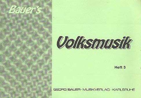 Bauer's Volksmusik Heft 3 - 05 3. Klarinette Bb