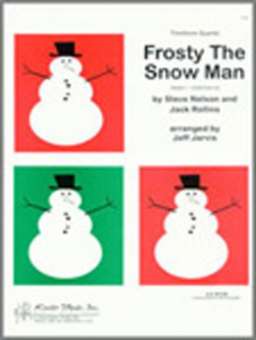 Frosty The Snow Man (Trombone Quartet)