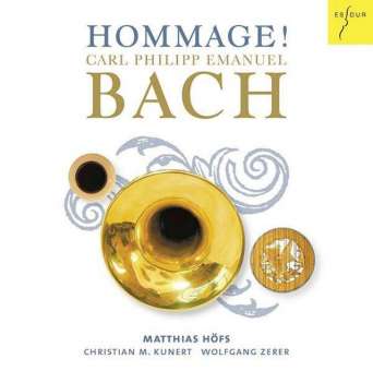 CD "Hommage" - Carl Philipp Emanuel Bach (Solist Matthias Höfs)