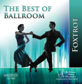 CD "The Best Of Ballroom - Foxtrot"