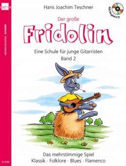 Der große Fridolin  aktualisierte Fassung - Ein Schule für junge Gitarristen Band 2 - Notenausgabe mit CD