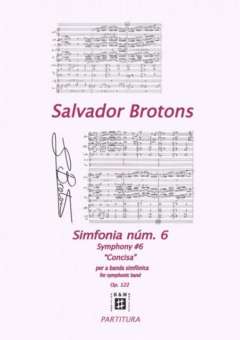 Sinfonie Nr. 6 "Concisa (Die Prägnante)"