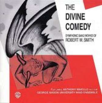 CD 'The Divine Comedy: Symphonic Band Works of Robert W. Smith'