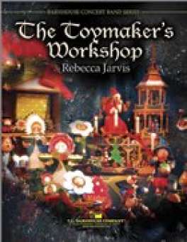 The Toymaker's Workshop (Die Spielzeugmacher-Werkstatt)
