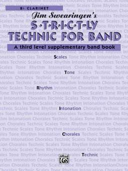 S*t*r*i*c*t-ly [Strictly] Technic for Band - B-Flat Clarinet
