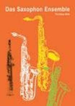 Das Saxofon-Ensemble für 4 Saxophone