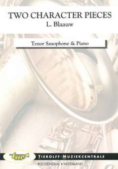 Twee Karakterstukken/Two Character Pieces/Zwei Charakterstücke, Tenor Saxophone & Piano