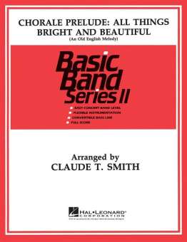 Chorale Prelude: All things bright and beautiful