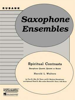 Spiritual Contrasts  for Saxophon-Ensemble, Score & Parts