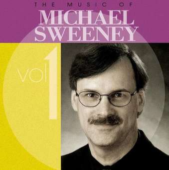 CD "Music Of Michael Sweeney Vol. 1"