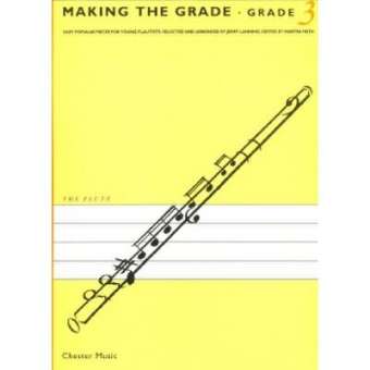 Making the Grade 3: easy popular pieces for young flautists
