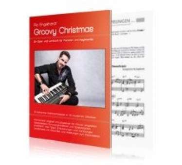 Grovvy Christmas - Ein Spiel-und Lernbuch für Pianisten und Keyboarder