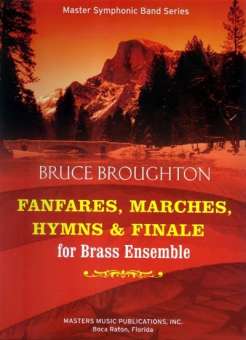 Fanfares, Marches, Hymns and Finale (2003) - Score & Parts