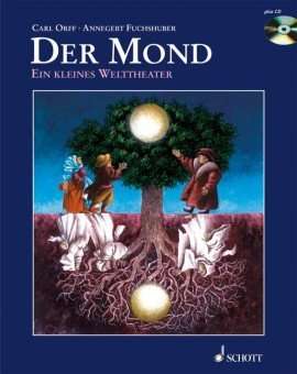 Der Mond - Ein kleines Welttheater nach einem Märchen der Brüder Grimm - Buch & CD