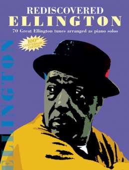 Rediscovered Ellington : 70 great