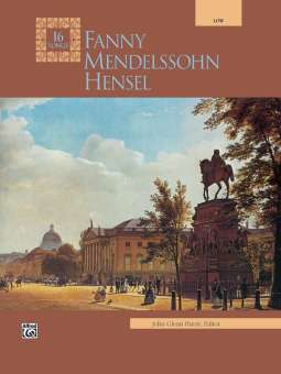 Fanny Mendelssohn Hensel 16 Songs. Med/l
