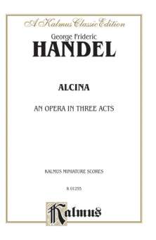 Alcina : an opera in 3 acts