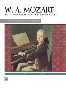 Mozart: An Introduction to his works