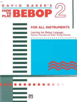 How to Play Bebop. Volume 2